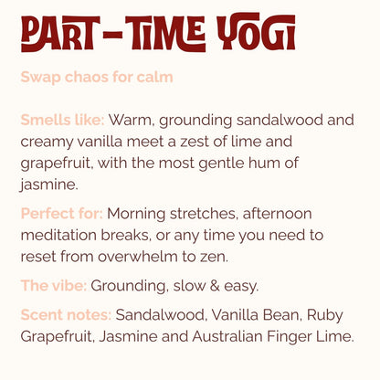 Product description for Lo-Fi Rituals Part-Time Yogi sandalwood and vanilla incense. Includes details scent notes, burning occasion and vibe.