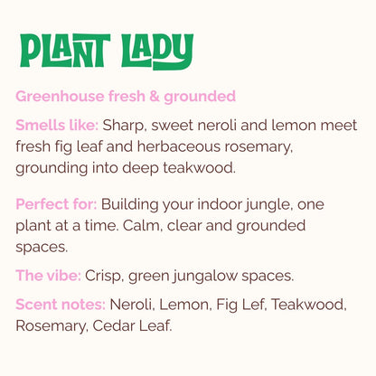Product description for  Lo-Fi Rituals 'Plant Lady' incense describing fragrance as greenhouse fresh and grounded, with notes of fig, lemon, teakwood.